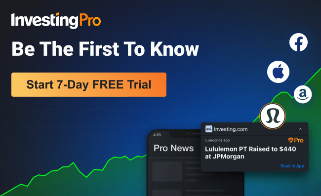 InvestingPro | Be the First to Know InvestingPro | Be the First to Know